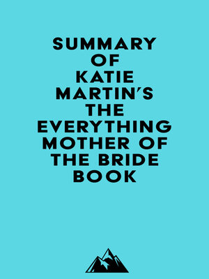 cover image of Summary of Katie Martin's the Everything Mother of the Bride Book